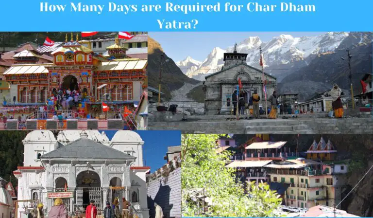 How Many Days are Required for Char Dham Yatra